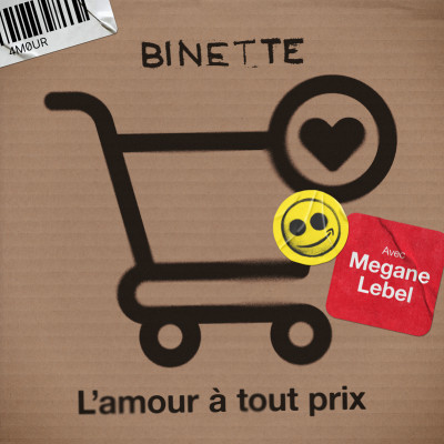 L'amour à tout prix (avec Megane Lebel)